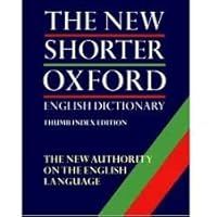The New Shorter Oxford English Dictionary (2 Vol. Set; Thumb